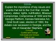 SS8H6a Explain the importance of key issues and events that led to the Civil War; include slavery, states PowerPoint PPT Presentation