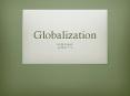 Globalization PowerPoint PPT Presentation