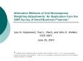 Alternative Methods of Unit Nonresponse Weighting Adjustments: An Application from the 2003 Survey of Small Business Finances * PowerPoint PPT Presentation