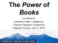 The Power of Books PowerPoint PPT Presentation