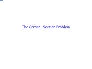 The Critical Section Problem