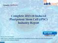 Aarkstore.com - Complete 2013-14 Induced Pluripotent Stem Cell (iPSC) Industry Report PowerPoint PPT Presentation
