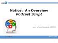 Notice: An Overview Podcast Script PowerPoint PPT Presentation