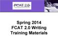 Spring 2014 FCAT 2.0 Writing Training Materials PowerPoint PPT Presentation