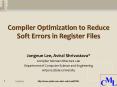 Compiler Optimization to Reduce Soft Errors in Register Files PowerPoint PPT Presentation