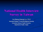 National Health Interview Survey in Taiwan