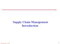 Supply Chain Management Introduction PowerPoint PPT Presentation