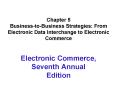 Chapter 5 Business-to-Business Strategies: From Electronic Data Interchange to Electronic Commerce PowerPoint PPT Presentation