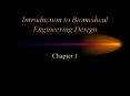 Introduction to Biomedical Engineering Design PowerPoint PPT Presentation
