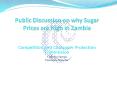 Public Discussion on why Sugar Prices are High in Zambia PowerPoint PPT Presentation