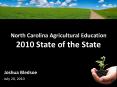 North Carolina Agricultural Education 2010 State of the State PowerPoint PPT Presentation