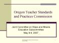Oregon Teacher Standards and Practices Commission PowerPoint PPT Presentation