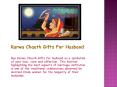 Karwachauth Gifts for Husband