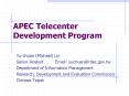 APEC Telecenter Development Program PowerPoint PPT Presentation