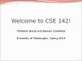 Welcome to CSE 142! PowerPoint PPT Presentation