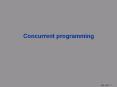 Concurrent programming PowerPoint PPT Presentation