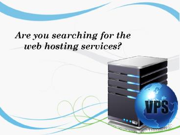 VPS Hosting- Web Hosting Services