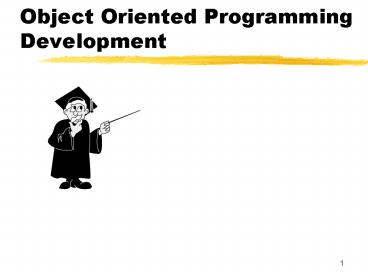 Object Oriented Programming Development