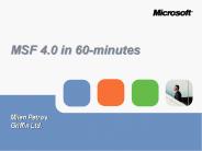 MSF 4.0 in 60-minutes