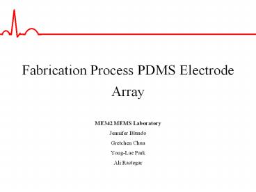 Fabrication Process PDMS Electrode Array