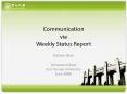 Communication via Weekly Status Report PowerPoint PPT Presentation