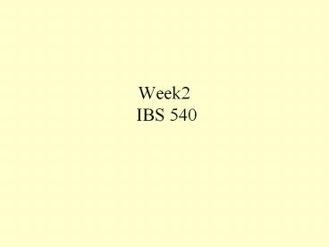 Week2 IBS 540