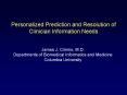 Personalized Prediction and Resolution of Clinician Information Needs PowerPoint PPT Presentation