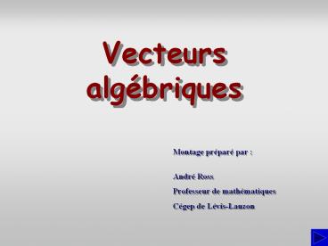 Vecteurs alg