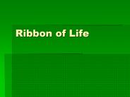 Ribbon of Life