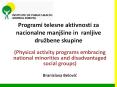 Programi telesne aktivnosti za nacionalne manj PowerPoint PPT Presentation