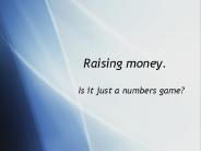 Raising money.