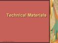 Technical Materials PowerPoint PPT Presentation