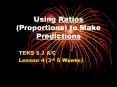 Using Ratios (Proportions) to Make Predictions PowerPoint PPT Presentation