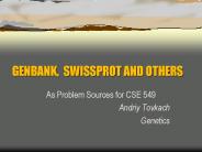GENBANK, SWISSPROT AND OTHERS
