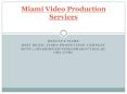 Miami Music Video Production Services - Regulus Films PowerPoint PPT Presentation