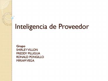 Grupo SHIRLEY VILLON FREDDY PILLIGUA RONALD PONGILLO MIRIAM VEGA