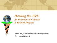 Healing the Web: An Overview of CoDeeN