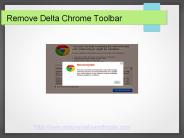 get rid of Delta Chrome Toolbar Easily
