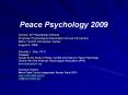 Peace Psychology 2009 PowerPoint PPT Presentation