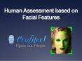 Human Assessment based on Facial Features PowerPoint PPT Presentation