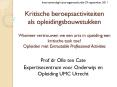 Kritische beroepsactiviteiten als opleidingsbouwstukken Wanneer vertrouwen we een arts in opeiding een kritische taak toe? Opleiden met Entrustable Professional Activities PowerPoint PPT Presentation