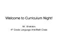 Welcome to Curriculum Night! PowerPoint PPT Presentation