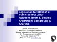 Legislation to Establish a Public School Labor Relations Board PowerPoint PPT Presentation