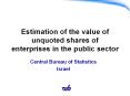 Estimation of the value of unquoted shares of enterprises in the public sector PowerPoint PPT Presentation