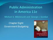 Public Administration in America 11e Michael E. Milakovich and George J. Gordon