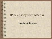 IP Telephony with Asterisk