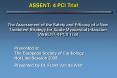 The Assessment of the Safety and Efficacy of a New Treatment Strategy for Acute Myocardial Infarction (ASSENT-4 PCI) Trial PowerPoint PPT Presentation