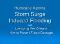 Hurricane Katrina Storm Surge Induced Flooding PowerPoint PPT Presentation