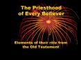 The Priesthood of Every Believer PowerPoint PPT Presentation