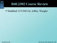 B40.2302 Course Review